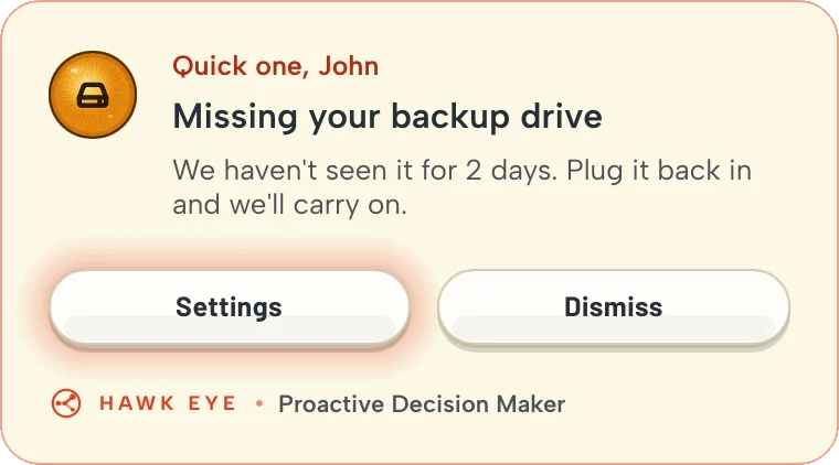 Quick one, John. Missing your backup drive. We haven't seen it for 2 days.